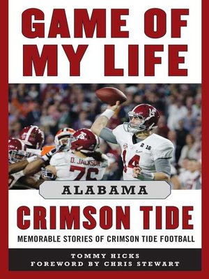 cover image of Game of My Life Alabama Crimson Tide: Memorable Stories of Crimson Tide Football